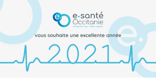 e-santé Occitanie vous souhaite une excellente année 2021