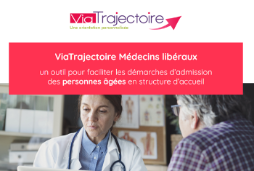 ViaTrajectoire Médecins Libéraux pour orienter vos patients 