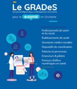 Couverture de la plaquette de présentation du GRADeS e-santé Occitanie représentant des professionnels utilisant des services numériques de santé